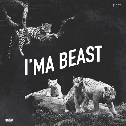 Imma Beast Imma Beast