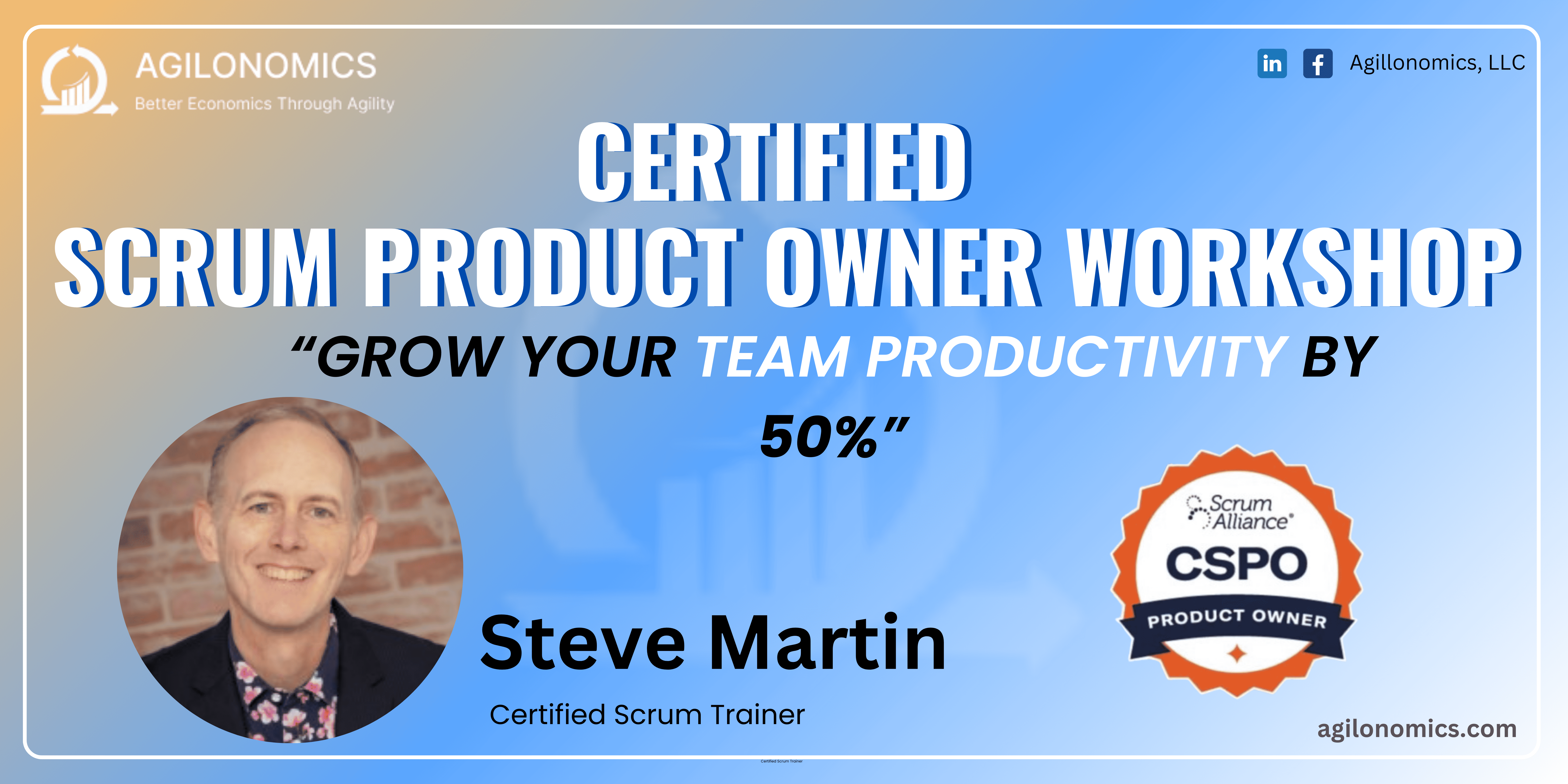 Certified Scrum Product Owner Workshop Certified Scrum Product Owner Workshop
