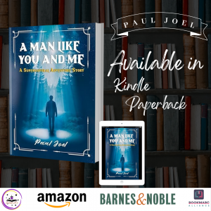A Man Like You and Me: A Supernatural Adventure Story