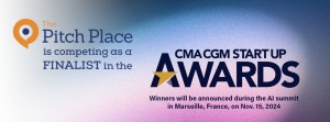 The Pitch Place is competing as a finalist for the CMA CGM Startup Awards in France Nov 15.