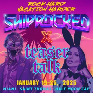 Teaser Talk x ShipRocked