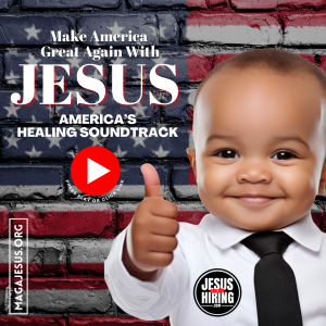 Make America Great Again With Jesus Soundtrack