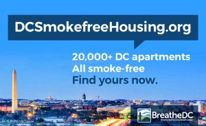 Search 20,000+ smoke-free DC apartments and resouces to go smoke-free at DCSmokefreeHousing.org