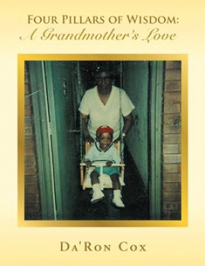 “Four Pillars of Wisdom” by Da’Ron Cox Offers Empowerment and Guidance 