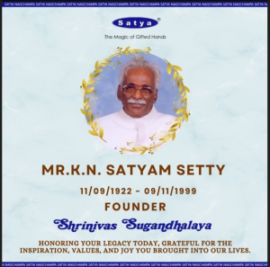 Shrinivas Sugandhalaya founder Mr K N Satyam Setty