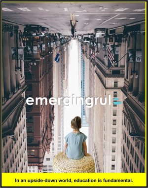 Emerging Rule In an Inverted Reality Education plays an Essential Role of Education