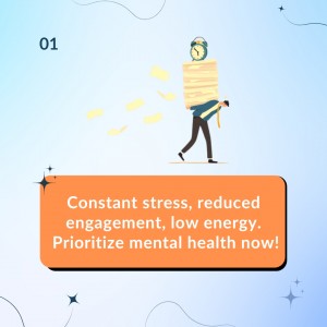 Prioritise mental health at workplace.