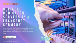 Reliable Dedicated Server in Frankfurt Germany