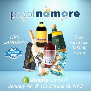 ProofNoMore & Shopify Dry January NA-Beverage tasting event January 7th