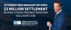 Attorney Ben Bingham Secures $3 Million Settlement in Rear-End Collision Case