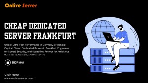 Cheap Dedicated Server Frankfurt