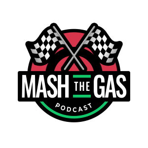 Mash The Gas Podcast 