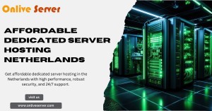 Affordable Dedicated Server Hosting Netherlands