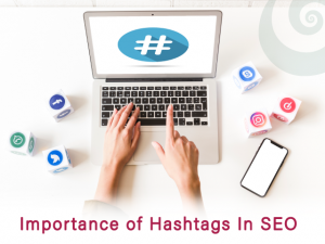 Importance Of Hashtags In SEO 2