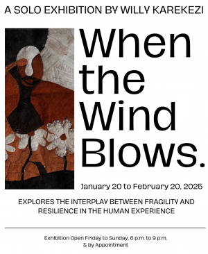 When the Wind Blows Art Exhibition by Rwanda-based visual artist, Willy Karekezi