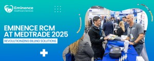 Eminence RCM Sets New Norms for HME Billing Solutions at Medtrade 2025