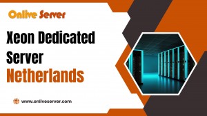 Xeon Dedicated Server Netherlands