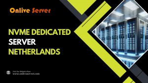 NVME Dedicated Server Netherlands