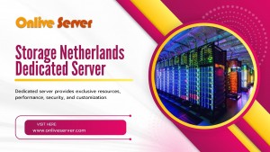 Storage Netherlands Dedicated Server