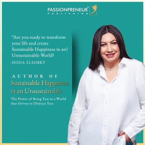Author Hoda Elsobky asks Are you ready to transform your life and create Sustainable Happiness?
