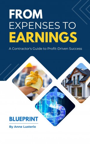 From Expenses to Earnings A Contractor s Guide to Profit Driven Success cover