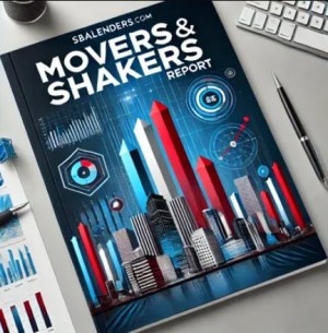 SBA Lending’s Biggest Movers and Shakers of 2024: Top Lenders Making Waves in Small Business Financing