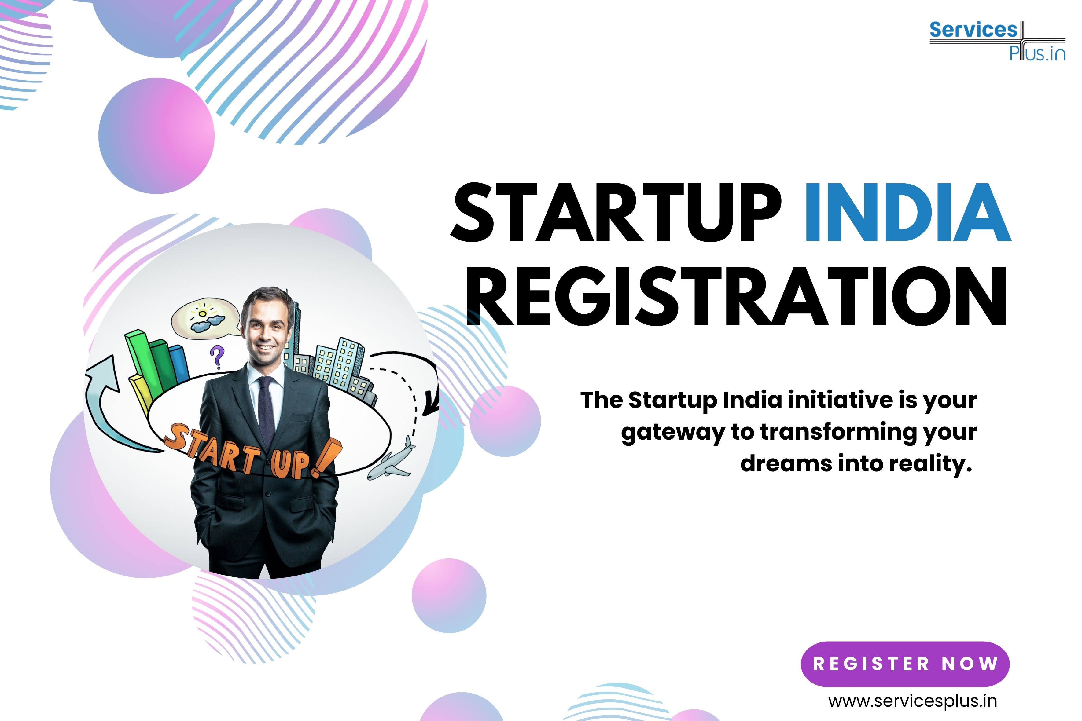 Startup India Registration: Your Gateway to Entrepreneurial Success
