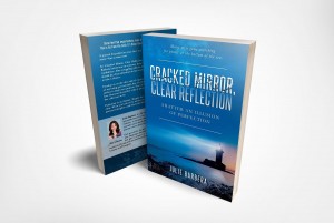 Author Julie Barbera Releases New Self-Help Book - Cracked Mirror, Clear Reflection: Shatter an Illu
