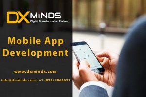 App Development Company DxMinds Innovation Labs offering advanced Mobile App Development Services 