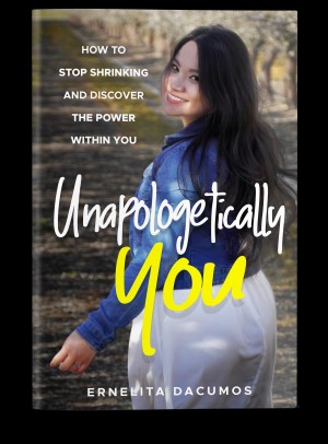 Stop Shrinking and Start Showing: Ernelita Dacumos Talks Confidence, Self-Worth, and Her Transformational Book