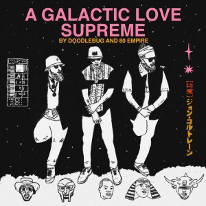 A GALACTIC LOVE SUPREME FRONT ALBUM COVER