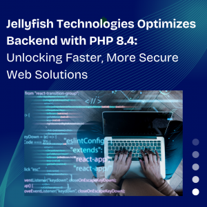 Jellyfish Technologies Optimizes Backend with PHP 8.4