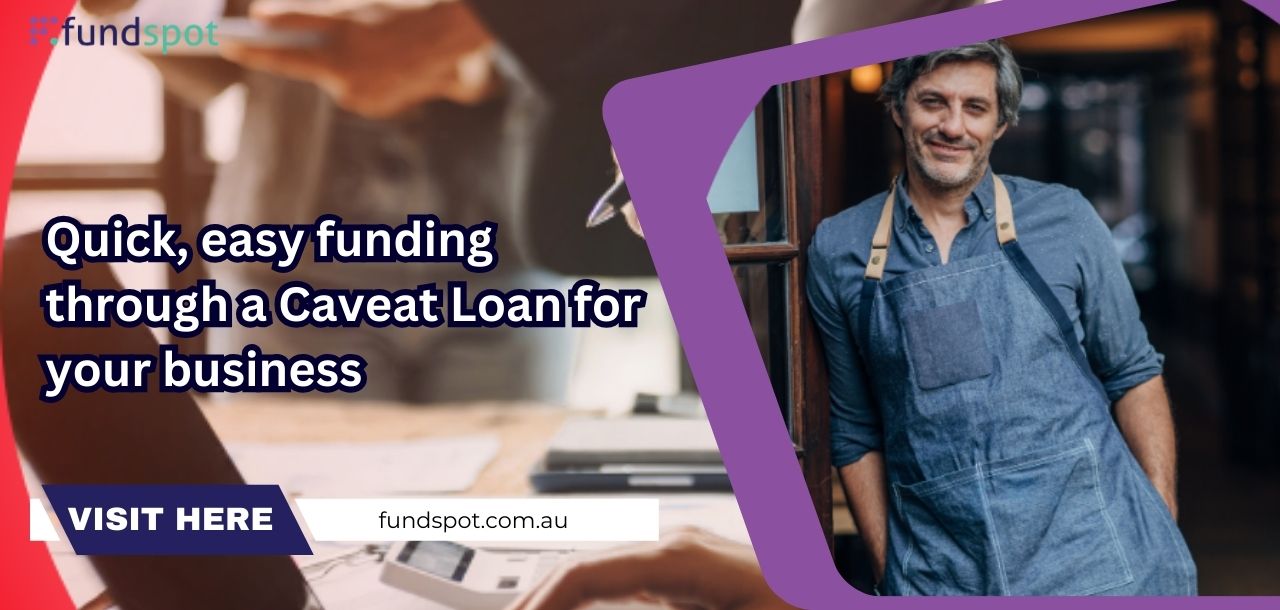 FundSpot Introduces Rapid-Approval Caveat Loans to Support Australian Businesses Facing Cash Flow Challenges