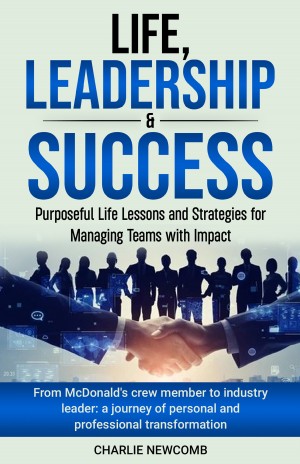 Life, Leadership and Success