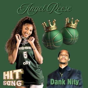 Dank Nity - Angel Reese