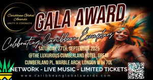 Caribbean Global Awards 2025 Nominations Close April 30: Celebrate Global Contributions to the Region
