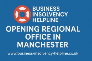 Business insolvency helpline opens Manchester insolvency practice