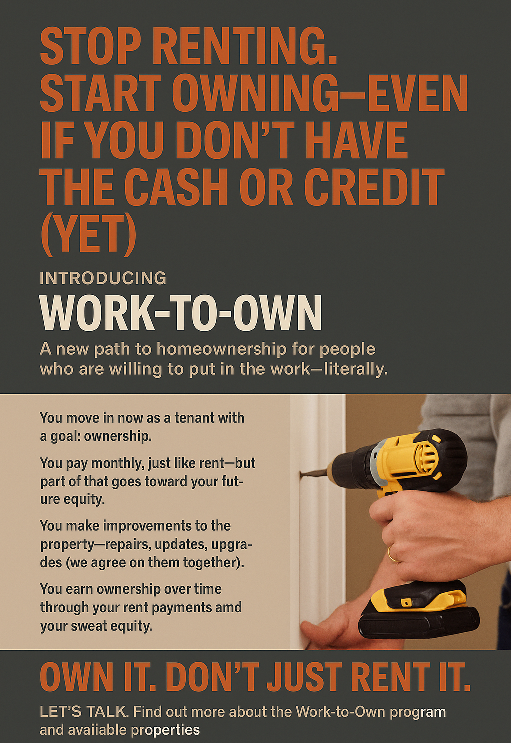 Introducing “Work-to-Own”: A New Path to Homeownership for Everyday People Willing to Put in the Work