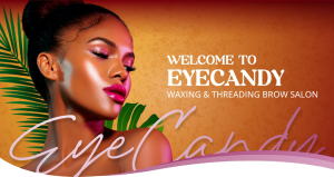 Welcome to Eye Candy Waxing & Treading Brow Salon