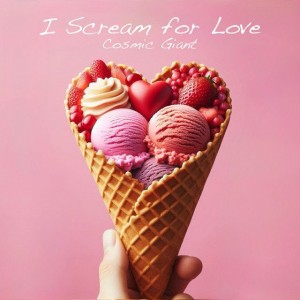 I Scream for Love