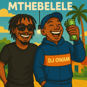 DJ OWAM MTHELELE COVER PHOTO