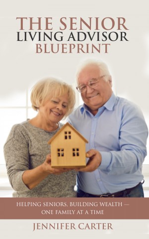 Jen Carter, Senior Living Industry Leader, Releases First Book Empowering Others to Launch a Purpose-Driven Business