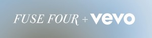FUSE FOUR x VEVO 2025