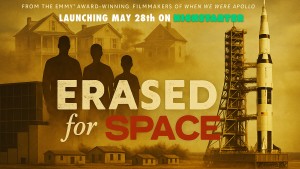 Emmy®-Winning Filmmakers Launch 'Erased for Space'
