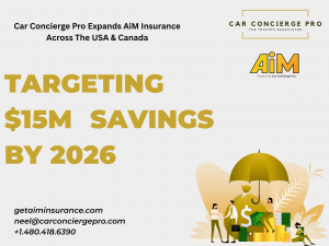 Car Concierge Pro Expands AiM Insurance to Include Home, Boat, Yacht & Jet Coverage, Aiming $15M Savings by 2026