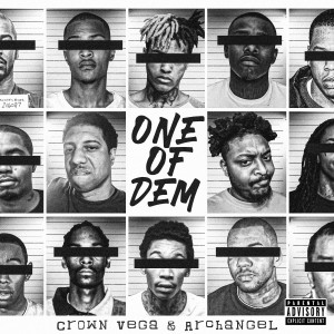 Archangel & Crown Vega Deliver A Blazing NEW EP: ONE OF DEM