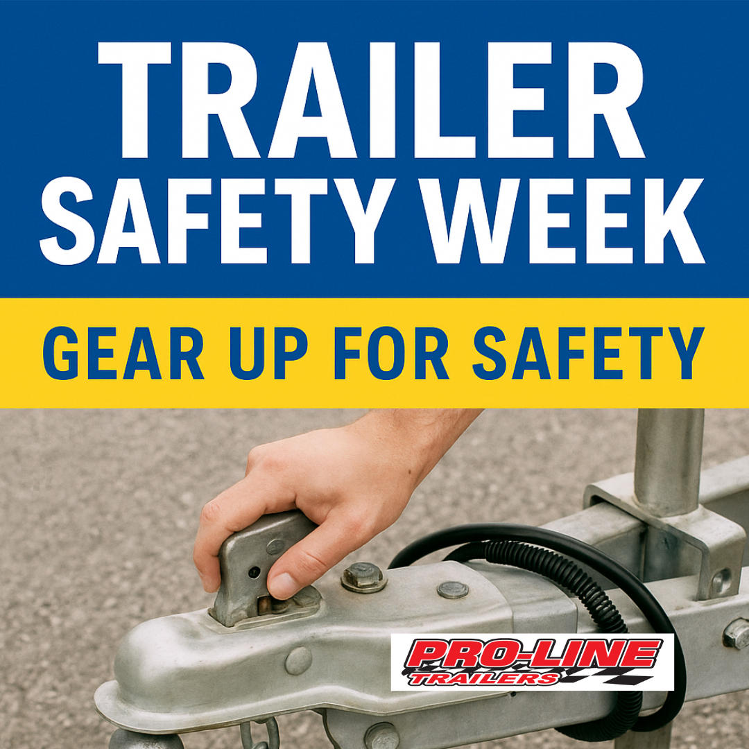 Trailer Safety Week 1 Trailer Safety Week 1