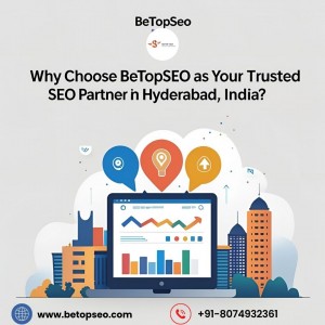 Why Choose BeTopSEO as Your Trusted SEO Partner in Hyderabad India