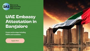 UAE Embassy Attestation in Bangalore