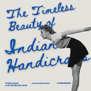 Exploring the Rich Tapestry of Authentic Handicrafts in India